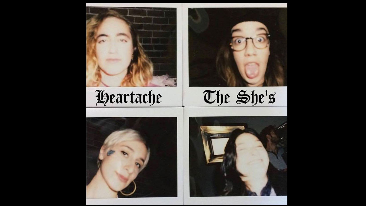 THE SHE’S - HEARTACHE