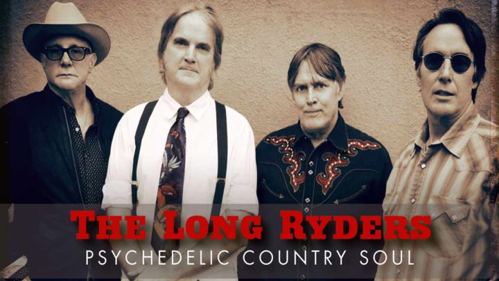 THE LONG RYDERS - GREENVILLE