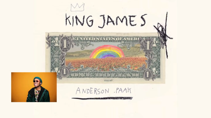 ANDERSON PAAK - KING JAMES