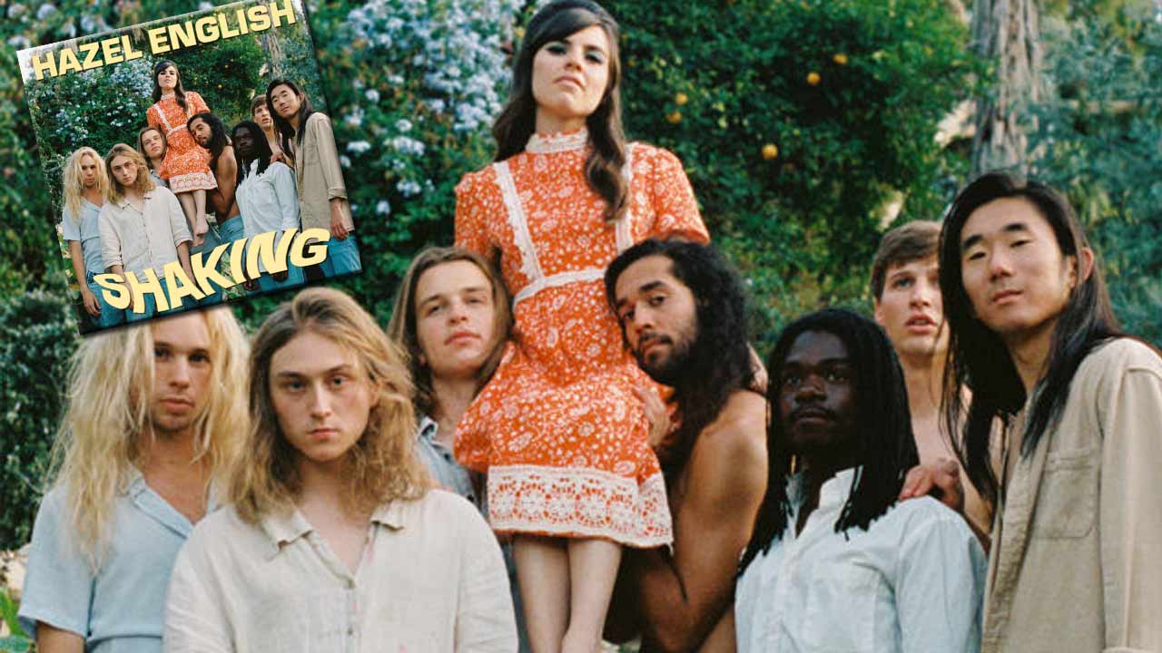 HAZEL ENGLISH - SHAKING